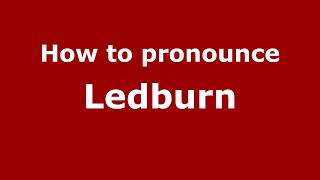How to pronounce Ledburn