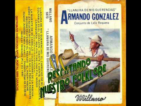 Armando Gonzalez - La Muerte De Mi Caballo