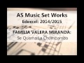 AS Music Set Works 2014/2015: Familia Valera Miranda: Se Quema La Chumbamba