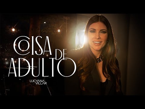 Lucyana Villar - Coisa de Adulto (EP CICLOS)