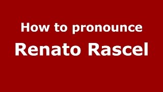 How to pronounce Renato Rascel
