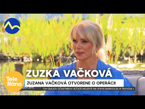 Zuzka Vačková - otvorene o operácii | Teleráno