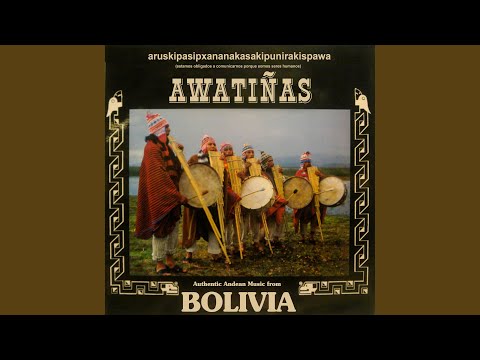 T Awt Aw Nak Antatayna - Los Awatinas