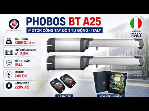 Motor Cổng Italy BFT Phobos BT A25 Có Gì Đặc Biệt? 