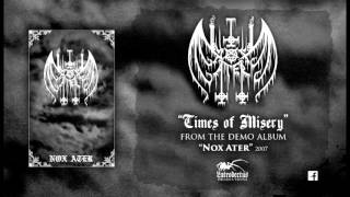 Nox Ater - Times of Misery