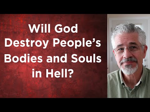 Will God Destroy People’s Bodies and Souls in Hell? | Little Lessons With David Servant