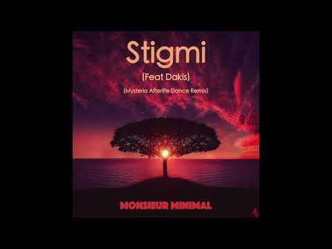 Monsieur Minimal feat Dakis - Stigmi (Mysteria Remix)