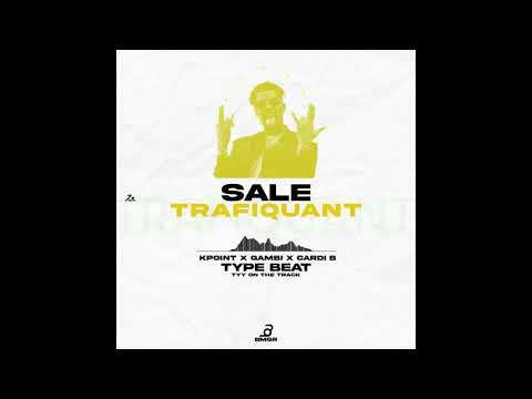 [❌Free] KPOINT X GAMBI X CARDI B _ Sale Trafiquant Type Beat