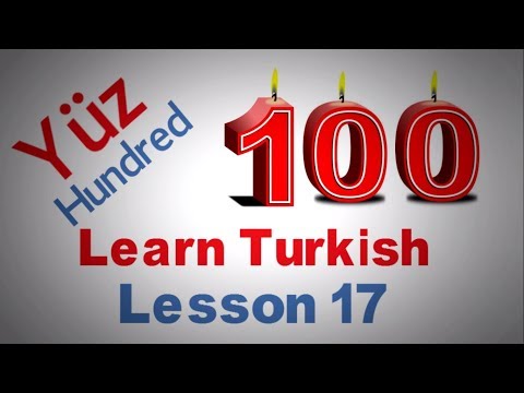 Learn Turkish Lesson 17 - The Turkish Numbers Part 2 (From 10 to 100)