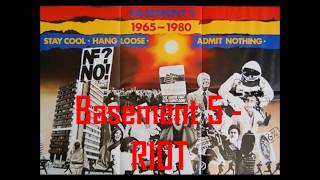 Basement 5 -  Riot (1965 1980) - Punk remaster