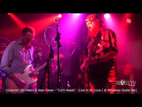 James Ross @ (Guitarist) Jim Peters & Sean Canan - "Cut'n Heads" - www.Jross-tv.com (St. Louis)