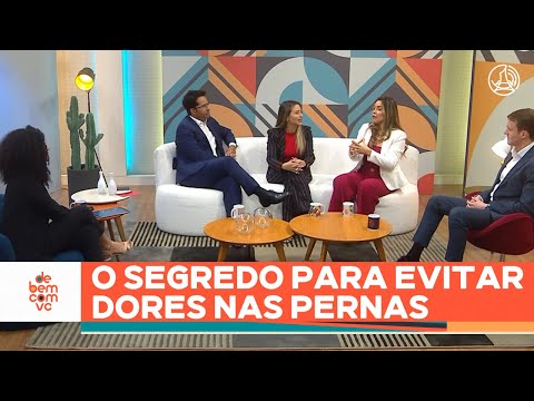 Como ACABAR com as DORES NAS PERNAS e EVITAR problemas no futuro | De Bem Com Você (16/06/25)