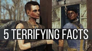 5 Terrifying Fallout 4 Facts