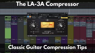 Video thumbnail for The LA-3A Compressor | Classic Guitar Compression Tips by Green Light Sound