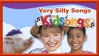 Kidsongs Very Silly Songs part 3  | Nursery Rhymes | Top Childrens Songs | PBS Kids | Silly Rhymes |