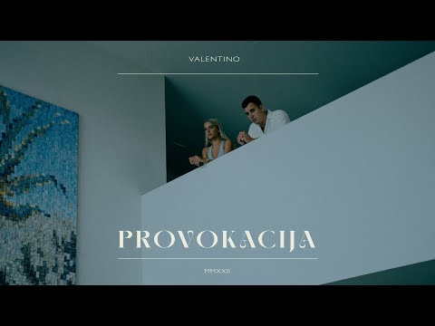 Valentino - Provokacija (Official Music Video)