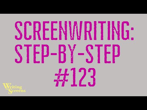 LIVE - SCREENWRITING STEP-BY-STEP: Session #123