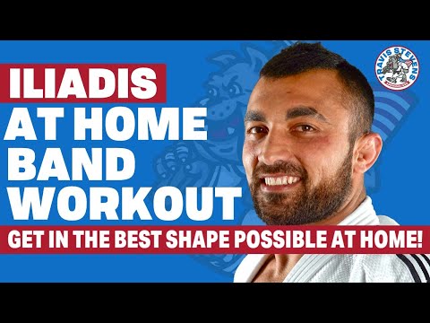 Iliadis At Home Band Workout For Judoka!