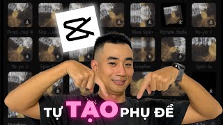 CapCut PC | Tập 6: Tự tạo phụ đề