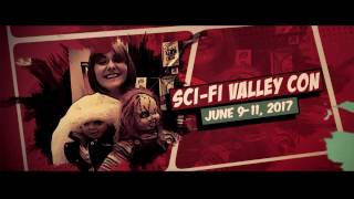 Sci-Fi Valley Con | Join the Family | June 9-11