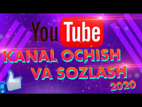 Youtubeda kanal ochish va sozlash 2020. Youtube da pul ishlash.
