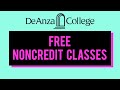 FREE Noncredit Classes! | De Anza College