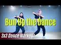 Dance Workout Bun Up The Dance Dillon Francis Skrillex MYLEE Cardio Dance Workout Dance Fitness