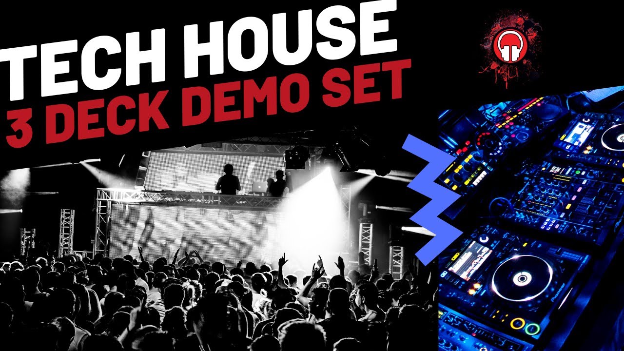 Tech House Mix with 3 Decks