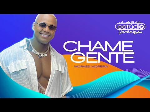 CHAME GENTE - Léo Santana no #EstúdioiBahiadeVerão 2023