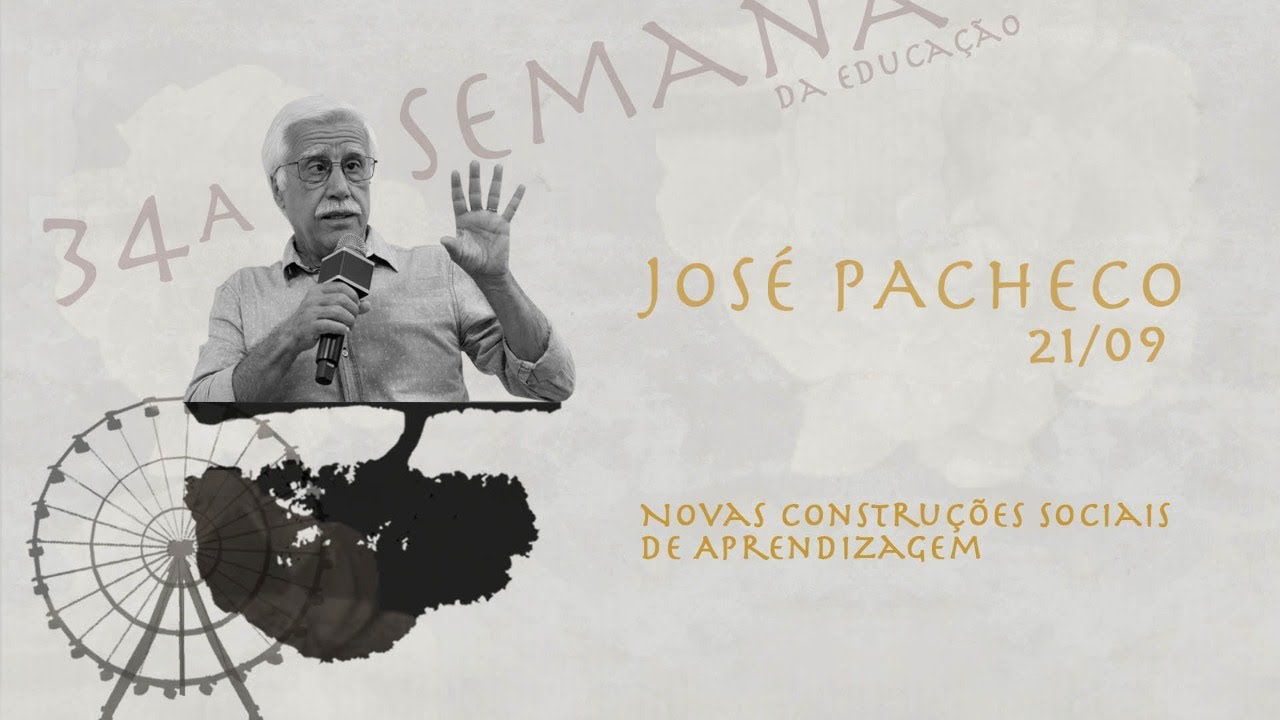 Novas construções sociais de aprendizagem - José Pacheco