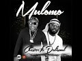 Chester Mulomo Ft Dalisoul Audio 2019