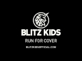 Blitz Kids - Run For Cover (Audio) 