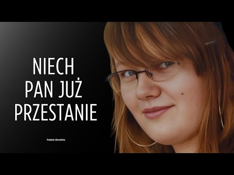 ,,NIECH PAN JUŻ PRZESTANIE'' Historia Dominiki Golinowskiej odc. 24 (Podcast kryminalny)
