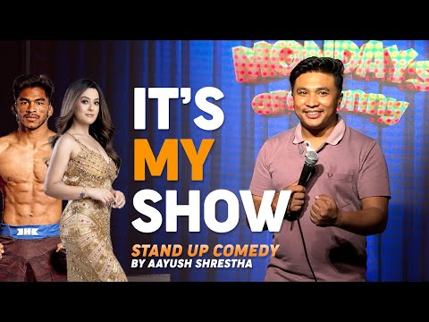 IT'S MY SHOW | Rabindra Dhant, Diwiz and Oshin | Aayush Shrestha |Stand Up Comedy