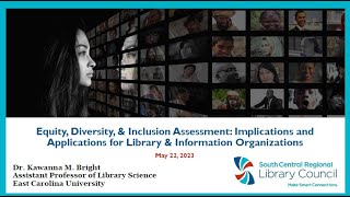 DEI Part 2: Assessment - Implications and Applications for Library & Information Organizations