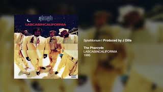 The Pharcyde - Splattitorium (prod. J Dilla)