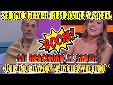 ASI REACCIONÓ SERGIO MAYER AL ENTERARSE QUE SOFIA RIVERA LE DIJO "PINC3 ANCIAN0" #lcdlfmx EN VIVO