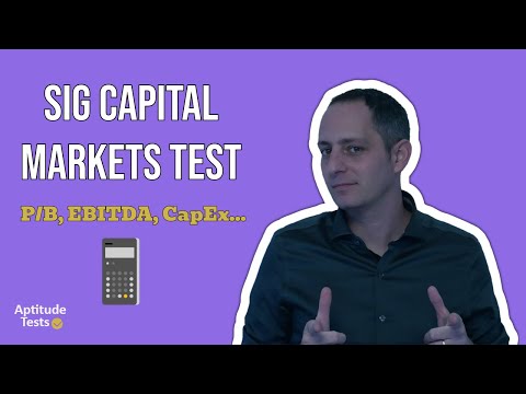 SIG Capital Markets Assessment - A Complete Guide