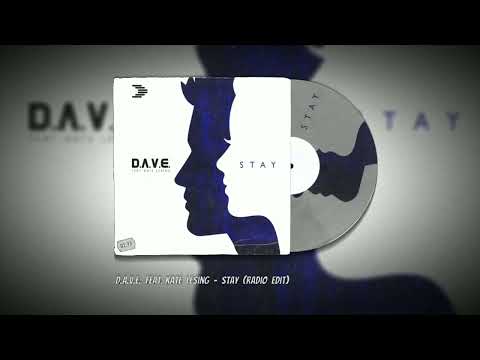 D.A.V.E.  feat.  Kate Lesing - Stay (Radio Edit)