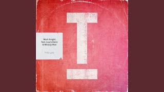 If It&#39;s Love (feat. Laura Davie, The Melody Men) (Extended Mix)