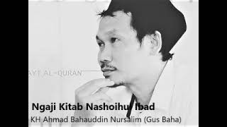 Download lagu Gus Baha Ngaji Nashoihul Ibad 1 mp3