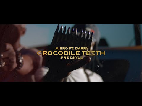 MIERO - CROCODILE TEETH FREESTYLE FT.  DARRY (YOUNG WILD)