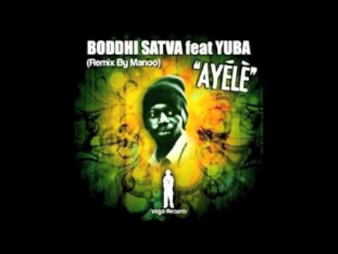 Boddhi Satva feat. Yuba - Ayele (Manoo Dub)