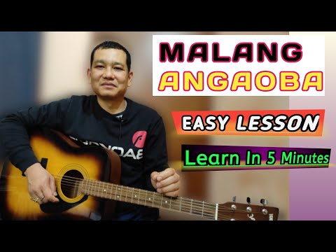 🔥Malang Angaoba | Diana Moirangthem Feat. Felix Yumnam | Easy Guitar Chords & Lesson