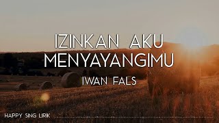 Download lagu Iwan Fals Izinkan Aku Menyayangimu... mp3