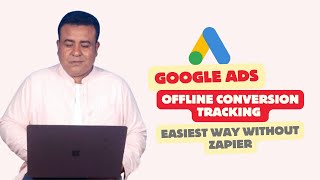 Google Ads Offline Conversion Tracking 2026 The EASIEST Way Without Zapier