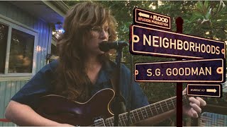 S.G. Goodman — &quot;If It Ain&#39;t Me Babe&quot; | Neighborhoods (Live on the Porch)