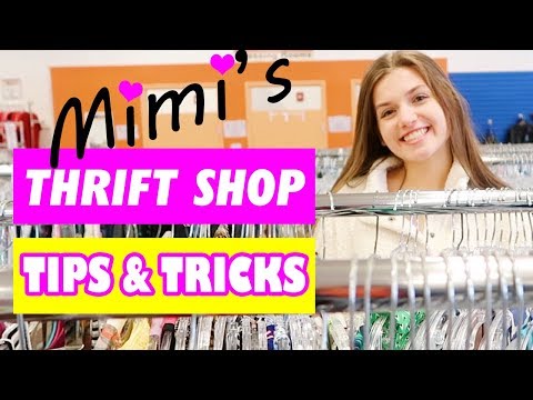 Mimi's Thrift Shop Tips & Tricks