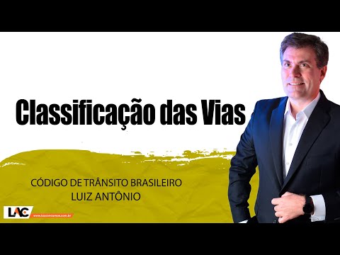 Classificação das Vias || Artigo 60 - CTB - Aula 28/60