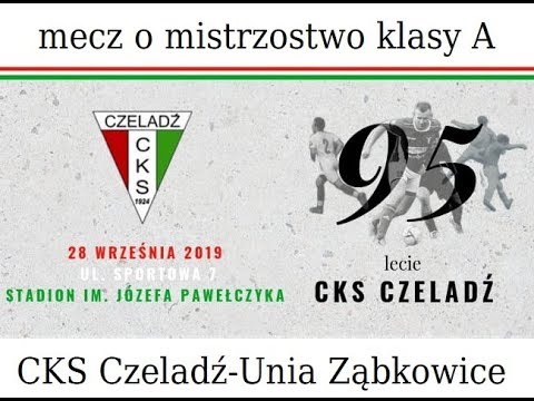 2019.09.28 CKS Czeladź - Unia Ząbkowice [skrót]